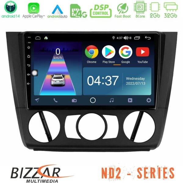 Bizzar ND2 Series 8Core Android14 2+32GB BMW 1Series E81/E82/E87/E88 (MANUAL A/C) Navigation Multimedia Tablet 9" Με Carplay & Android Auto