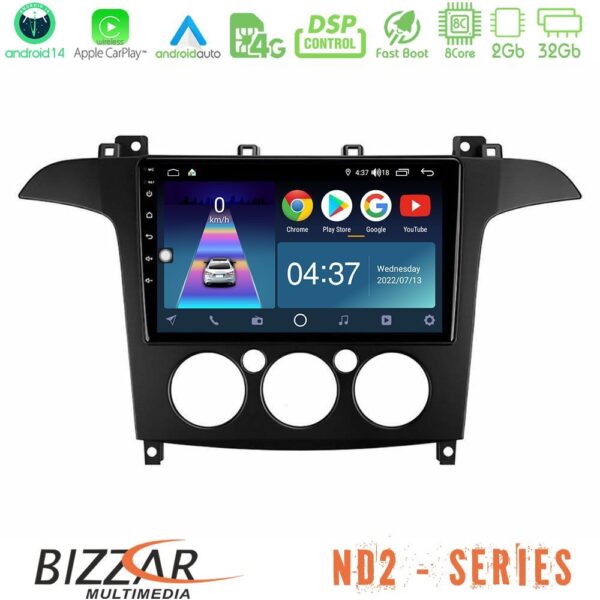Bizzar ND2 Series 8Core Android14 2+32GB Ford S-Max 2006-2008 (manual A/C) Navigation Multimedia Tablet 9" Με Carplay & Android Auto