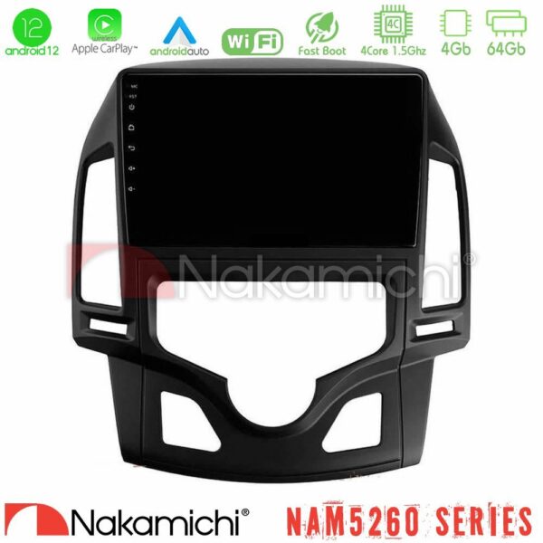 Nakamichi NAM5260 Series 4Core Android12 4+64GB Hyundai i30 2007-2012 Auto A/C Navigation Multimedia Tablet 9" Με Carplay & Android Auto