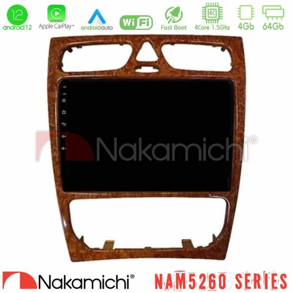 Nakamichi NAM5260 Series 4Core Android12 4+64GB Mercedes C Class (W203) Navigation Multimedia Tablet 9" (Wooden Style) Με Carplay & Android Auto
