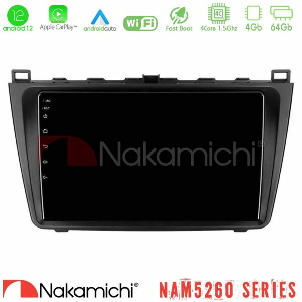 Nakamichi NAM5260 Series 4Core Android12 4+64GB Mazda 6 2008-2012 Navigation Multimedia Tablet 9" Με Carplay & Android Auto