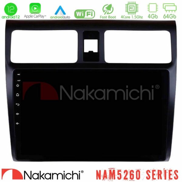 Nakamichi NAM5260 Series 4Core Android12 4+64GB Suzuki Swift 2005-2010 Navigation Multimedia Tablet 10" Με Carplay & Android Auto
