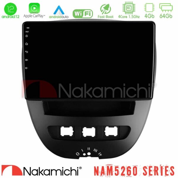 Nakamichi NAM5260 Series 4Core Android12 4+64GB Toyota Aygo/Citroen C1/Peugeot 107 Navigation Multimedia Tablet 10" Με Carplay & Android Auto
